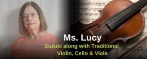 Violin and Cello Instructor Suzuki traditional